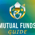 Mutual Funds Guide 2025